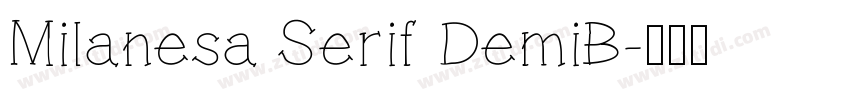 Milanesa Serif DemiB字体转换